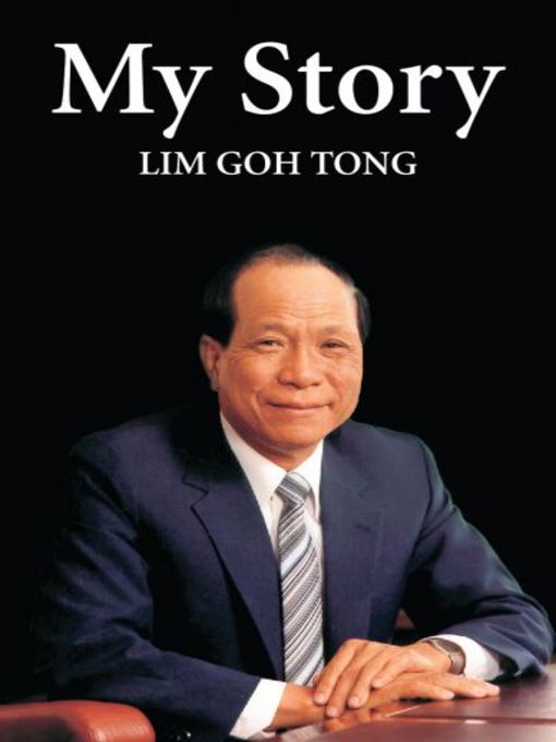 Title details for My Story by Lim Goh Tong - Available